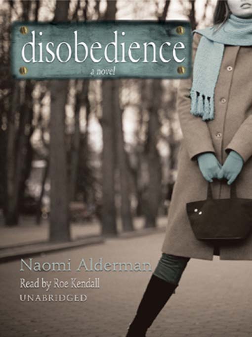 Title details for Disobedience by Naomi Alderman - Wait list